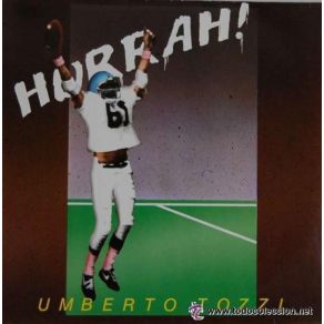 Download track Hurrah! Umberto Tozzi