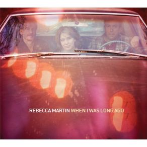 Download track I Didn'T Know What Time It Was Rebecca Martin