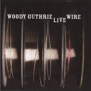 Download track Intro How Much How Long Woody Guthrie