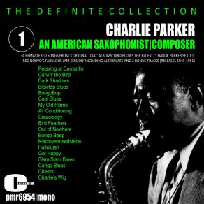 Download track Relaxing At Camarillo (Alternate Take 2) Charlie ParkerWardell Gray, Barney Kessel, Dodo Marmarosa, Don Lamond, Howard McGhee