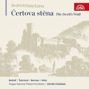 Download track The Devil´s Wall, Act II, Scene 5 I Am An Orphan… Your Dearest Mother’s Voice (Vok Vítkovic, Hedvika) Václav Bednár