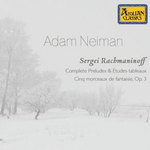 Download track Etudes-Tableaux, Op. 33: No. 8 In C-Sharp Minor Adam Neiman