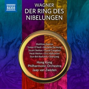 Download track Das Rheingold, WWV 86A, Scene 4 Rheingold! Rheingold! Reines Gold! Hong Kong Philharmonic Orchestra, Jaap Van Zweden