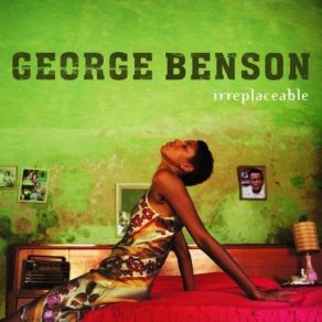 Download track Irreplaceable George Benson