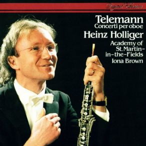 Download track Telemann: Oboe Concerto In D Major, TWV 51: D5 - 3. Adagio Iona Brown, Heinz Holliger, The Academy Of St. Martin In The Fields