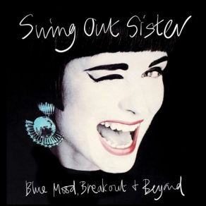 Download track Breakout (Carnival Mix) Swing Out Sister