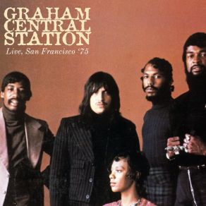 Download track It Ain't No Fun To Me (Live) Larry Graham, Graham Central Station
