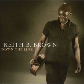 Download track Kick It Keith B. Brown