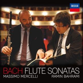 Download track J. S. Bach: Sonata For Flute Or Violin No. 1 In B Minor, BWV 1030-3. Presto Ramin Bahrami, Massimo Mercelli