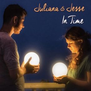 Download track Spend A Little Time Juliana & Jesse
