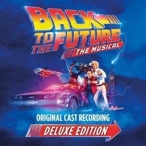 Download track Deep Divin' Original Cast Of Back To The Future: The MusicalCedric Neal