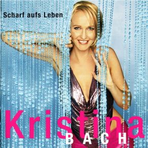 Download track Er Schenkte Mir Den Eifelturm (Neuaufnahme 2001) Kristina Bach
