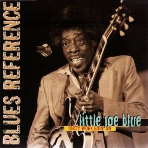 Download track How Could You Do It To Me Little Joe Blue