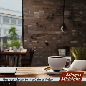Download track Contented Contemplation Mingus Midnight