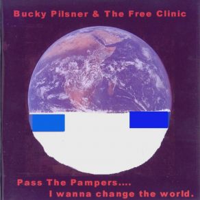 Download track I Know What I Want (And I Don't Want You) Bucky PilsnerI Don't Want You