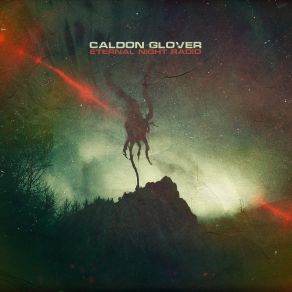Download track A Dream About A Stranger Caldon Glover