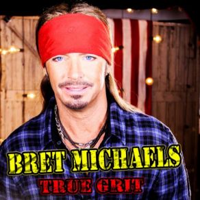 Download track Lookin' For A Good Time Bret Michaels