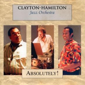 Download track A Beautiful Friendship Clayton - Hamilton Jazz Orchestra, The