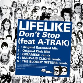 Download track Don'T Stop (Mauvais Cliché Remix) Lifelike, A - Trak