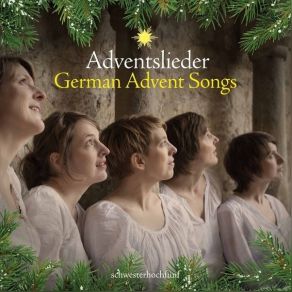 Download track 09. Es Kommt Ein Schiff, Geladen (Arr. H. Walcha) Schwesterhochfünf