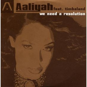 Download track We Need A Resolution [A Cappella] Timbaland, Aaliyah