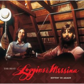 Download track Listen To A Country Song Loggins, Messina