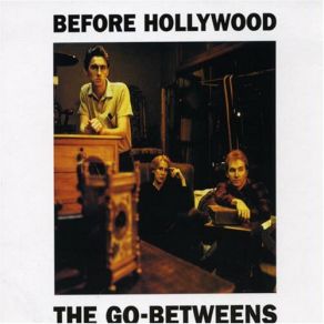 Download track Two Step, Step Out The Go - Betweens