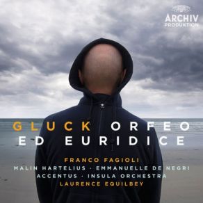 Download track Orfeo Ed Euridice Act 1 - Gluck Orfeo Ed Euridice - Vienna Version (1762), Wq. 30; WOTGLiebG I. A. 30 Act 3 Scene 3 - Ballo II. Allegro (Live) Franco Fagioli, Malin Hartelius