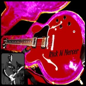 Download track Workin' Just Ain't Workin' Rick W Mercer