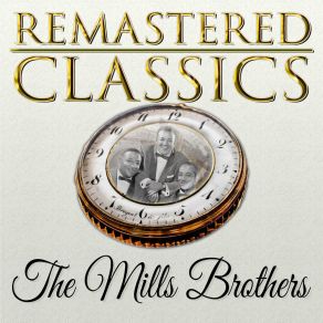Download track How'm I Doin', Hey Hey Mills Brothers, The