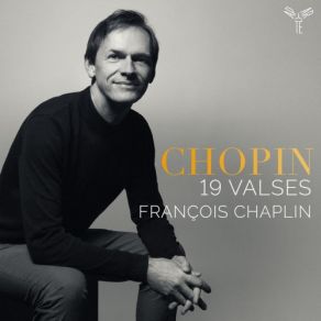 Download track Two Waltzes, Op. 69 (Posth.) Waltz No. 2 In B Minor Francois Chaplin