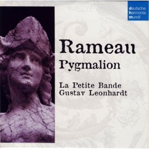 Download track 3. Pygmalion: Scene II. 'Pygmalion Est-Il Possible' Cephise Jean - Philippe Rameau