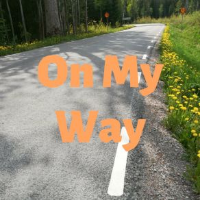 Download track On My Way (Radio Edit) F! Nn