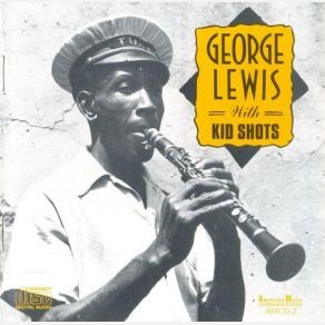 Download track San Jacinto Stomp (I Can't Escape From You) George Lewis, Kid Shots