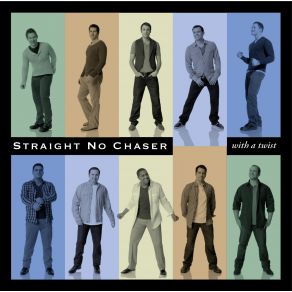 Download track I'M Yours / Somewhere Over The Rainbow Straight No Chaser