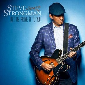 Download track Lookin' For Trouble Steve Strongman