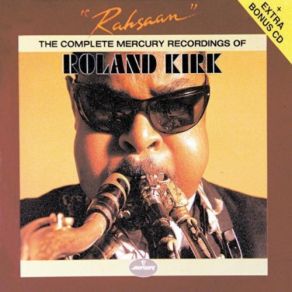 Download track The Business Ain't Nothin' But The Blues Roland Kirk