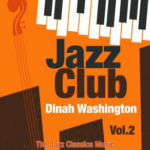 Download track Only A Moment Ago (Remastered) Dinah Washington