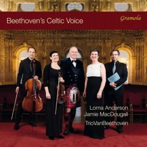 Download track Irish Songs, WoO 154: No. 12, He Promised Me At Parting Jamie MacDougall, Lorna Anderson, TrioVanBeethoven