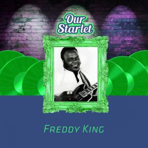 Download track Butterscothc Freddie King