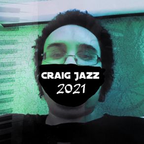 Download track I'm Nothing Without You Craig Jazz
