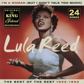 Download track I'm A Woman (But I Don't Talk Too Much) Lula Reed