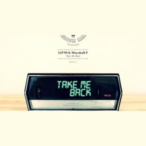 Download track Take Me Back Marshall F, LO 99