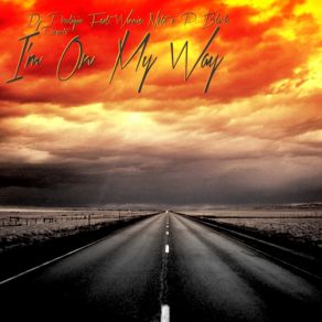 Download track I'm On My Way (Radio Edit) P. Black, DJ Prodigio, Winnie Neto
