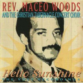 Download track I'm Going To Live The Life I Sing About Rev. Maceo Woods
