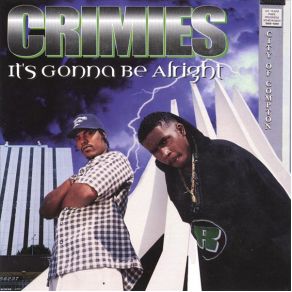 Download track It's Gonna Be Alright Crimies