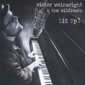 Download track Our Last Goodbye Victor Wainwright, The WildRoots