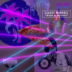 Download track Be Kind, Rewind Classy Mongrel