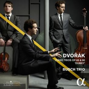Download track Piano Trio No. 3 In F Minor, Op. 65IV. Finale (Allegro Con Brio) Busch Trio