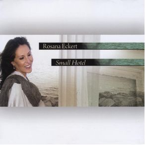 Download track There'S A Small Hotel Rosana Eckert